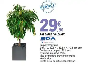 E.Leclerc Pot Carre Volcania offre