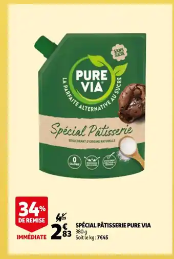 Auchan Special Pâtisserie Pure Via offre
