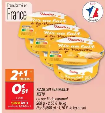 Netto Riz Au Lait a La Vanille Netto offre