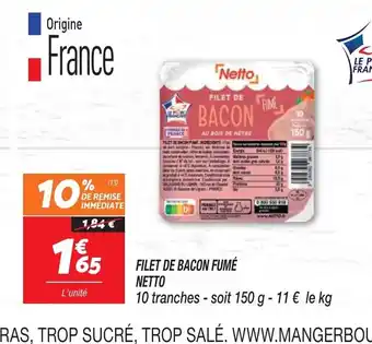 Netto Filet de Bacon Fume Netto offre