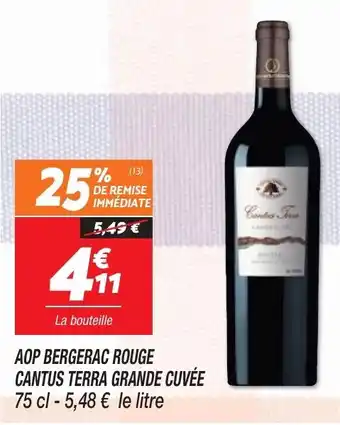 Netto AOP Bergerac rouge Cantus Terra Grande Cuvee offre