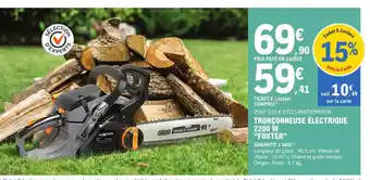 E.Leclerc Jardi Tronçonneuse électrique 2200w Foxter offre