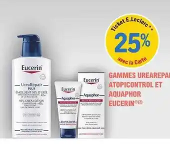 Gammes urearepair atopicontrol et aquaphor eucerin