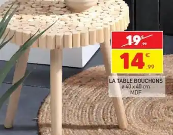 Stokomani La Table Bouchons offre