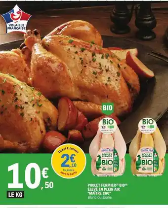 E.Leclerc Poulet fermier bio élevé en plein air offre