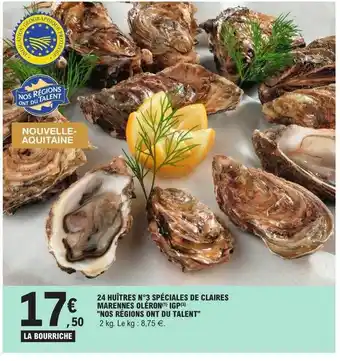 E.Leclerc 24 huîtres n°3 spéciales de claires marennes oléron igp offre