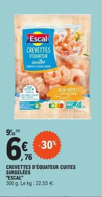 E.Leclerc Crevettes d'équateur cuites surgelées offre