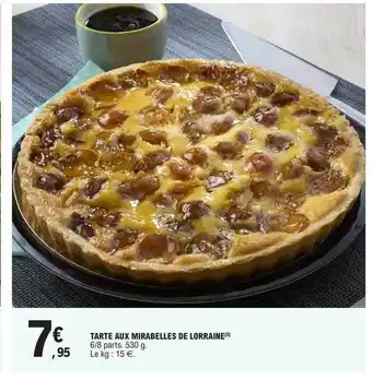 E.Leclerc Tarte aux mirabelles de lorraine offre