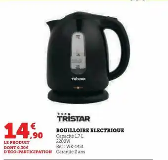 Hyper U Bouilloire électrique tristar offre