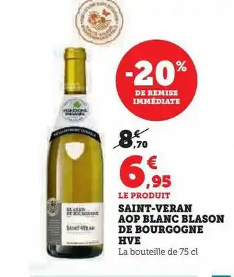 Hyper U Saint-véran aop blanc blason de bourgogne hve offre