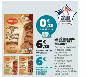 Hyper U La rôtisserie du boucher bigard offre