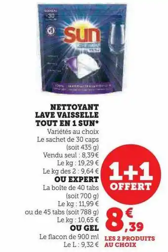 Super U Nettoyant lave vaisselle tout en 1 sun ou expert ou gel offre