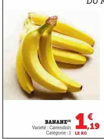 Hyper U Banane offre