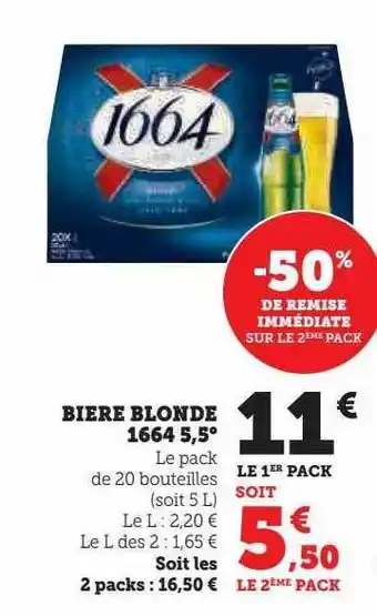 Super U Bière blonde 1664 5,5° offre