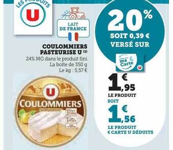 Super U Coulommiers pasteurisé u offre