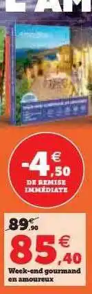 Super U Week-end gourmand en amoureux offre