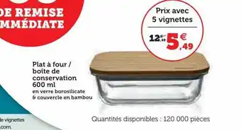 Super U Plat à four-boîte de conservation 600ml offre