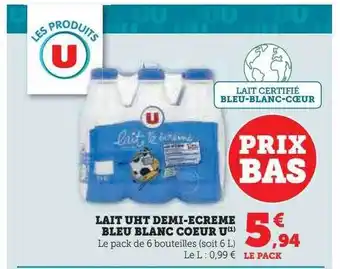 U Express Lait uht demi-écrémé bleu blanc cœur u offre