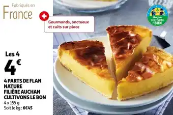 Auchan 4 parts de flan nature filière auchan cultivons le bon offre
