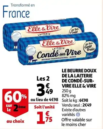 Auchan Le beurre doux de la laiterie de condé-sur-vire ELLE&VIRE offre