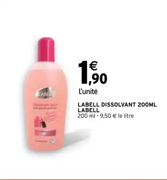 Intermarché Labell Dissolvant 200ML Labell offre