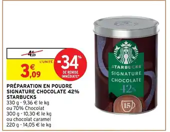 Intermarché Préparation en Poudre Signature Chocolat 42% Starbucks offre