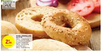 Intermarché Bagel Cristallino X4 offre