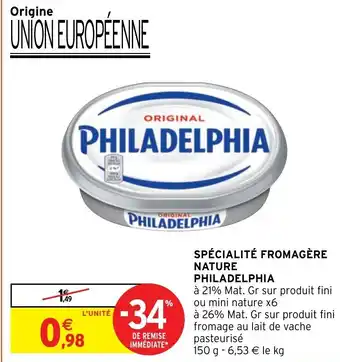 Intermarché Spécialité Fromagère Nature Philadelphia offre