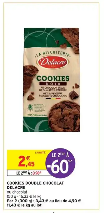 Intermarché Cookies Double Chocolat Delacre offre