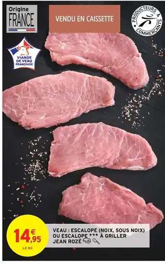 Intermarché Veau: Escalope offre