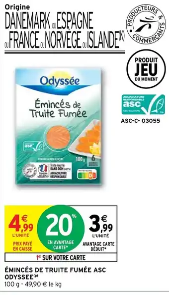 Intermarché Émincés de Truite Fumée ASC Odyssee offre