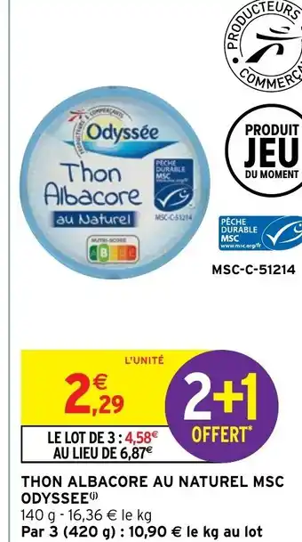 Intermarché Thon Albacore au Naturel MSC Odyssee offre
