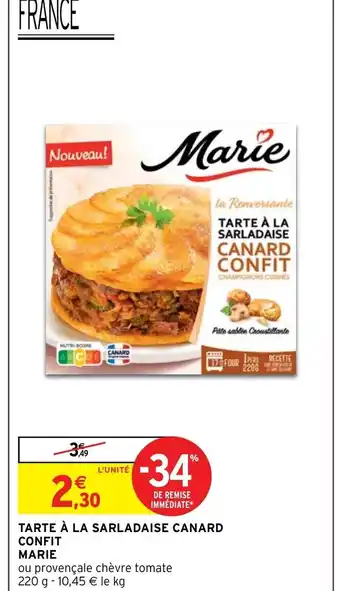 Intermarché Tarte à La Sarladaise Canard Confit Marie offre