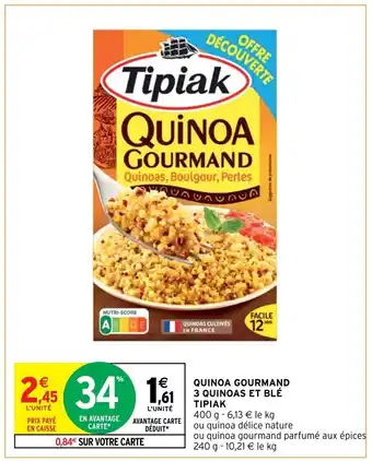 Intermarché Quinoa Gourmand 3 Quinoas et Blé Tipial offre