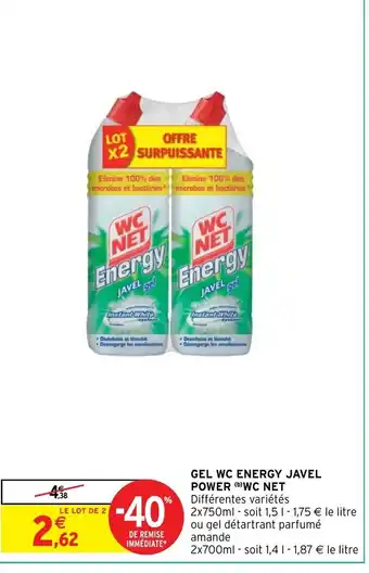 Intermarché Gel WC Energy Javel Power Wc Net offre