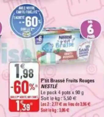 G20 P'tit brassé fruits rouges NESTLE offre