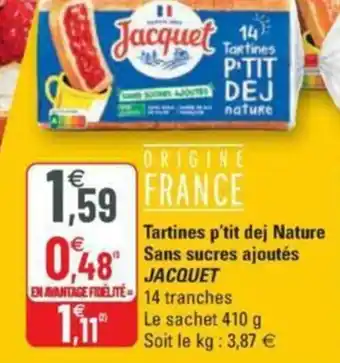 G20 Tartines p'tit dej nature sans sucres ajoutés JACQUET offre