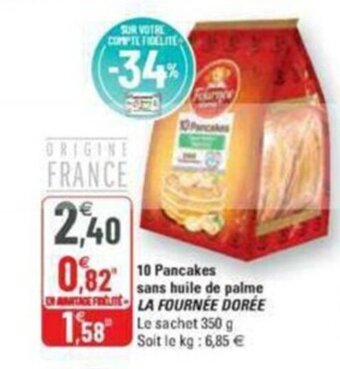 G20 10 pancakes sans huile de palme LA FOURNÉE DORÉE offre