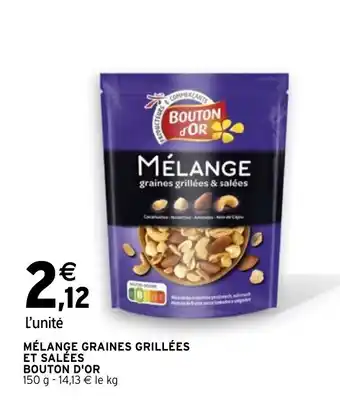 Intermarché Hyper Mélange graines grillées et salées BOUTON D'OR offre