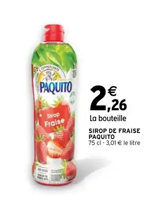 Intermarché Hyper Sirop de fraise PAQUITO offre