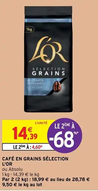 Intermarché Hyper Café en grains sélection L'OR offre