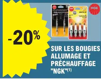 Sur Les Bougies Allumage et Préchauffage NGK