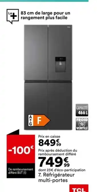 BUT Refrigerateur Multi-Portes TCL RP466CSF0 offre