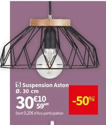 Conforama Suspension Aston offre