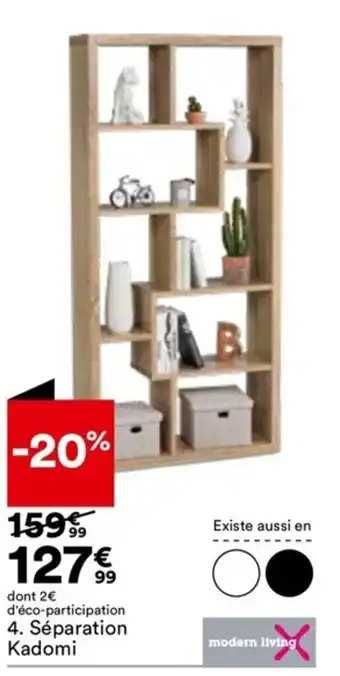 BUT Séparation Kadomi offre