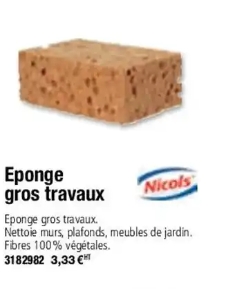 Eponge gros travaux
