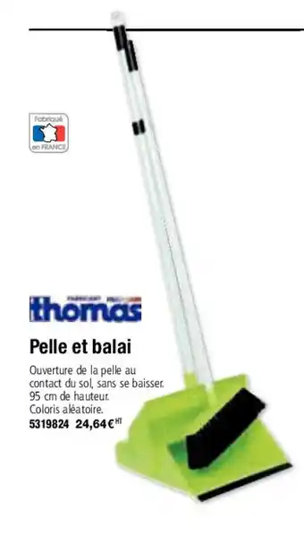 Pelle et balai