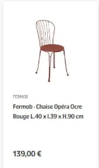 Jardiland Fermob- Chaise Opéra Ocre Rouge offre