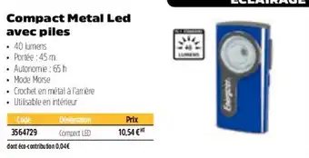 Compact metal led avec piles