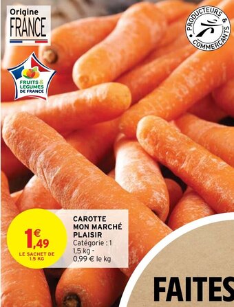 Intermarché Hyper Carotte mon marché plaisir offre